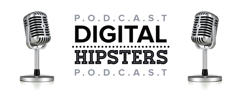 Digital Hipsters Podcast